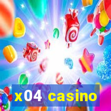 x04 casino